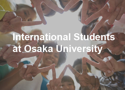 International Students at Osaka University